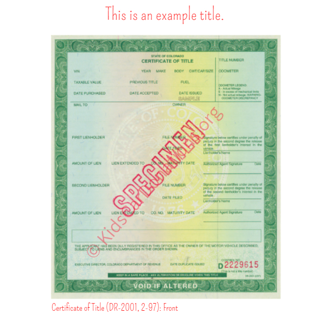 This is an Example of Colorado Certificate of Title (DR-2001, 2-97) Front View | Kids Car Donations